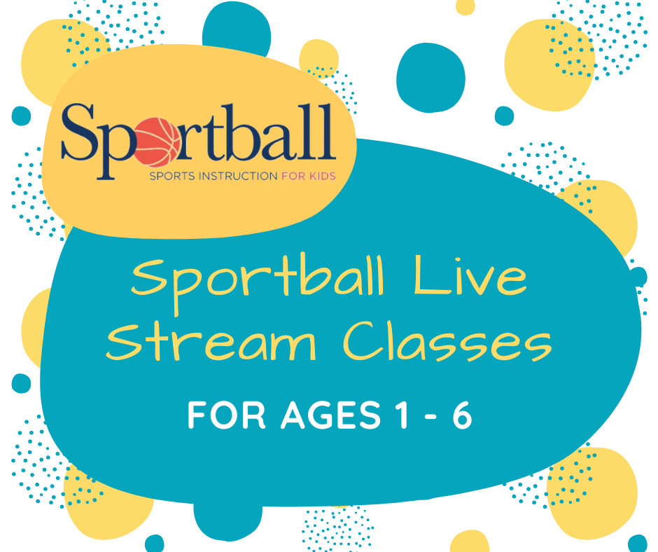 Sportball Sport Instruction for Kids Sportball Live Stream Classes for ages 1 to 6