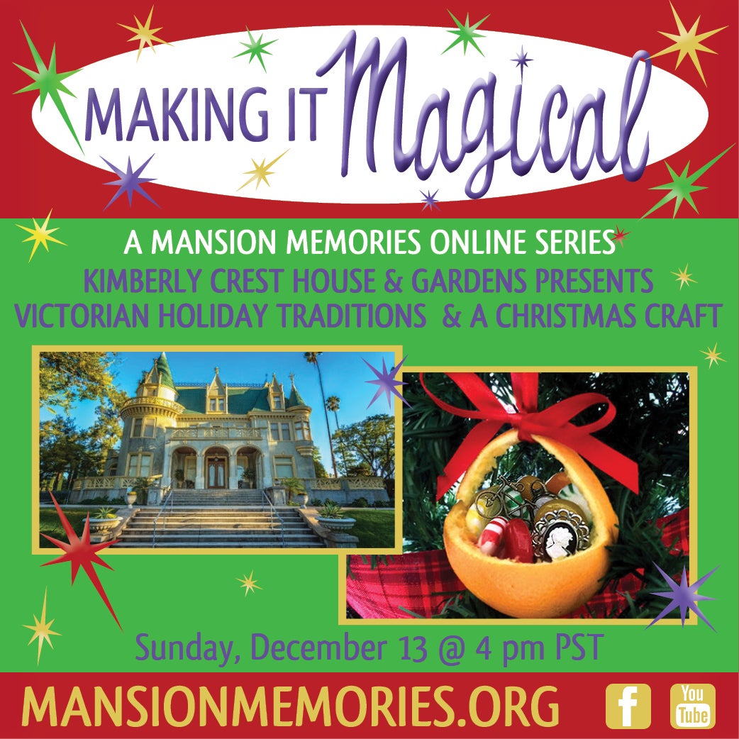 recreation_mansion04 Making it Magical A mansion memories online series Kimberly Crest House & Gardens presents Victorian Holiday Traditions & A Christmas Craft Sunday, December 13 @ 4pm PST