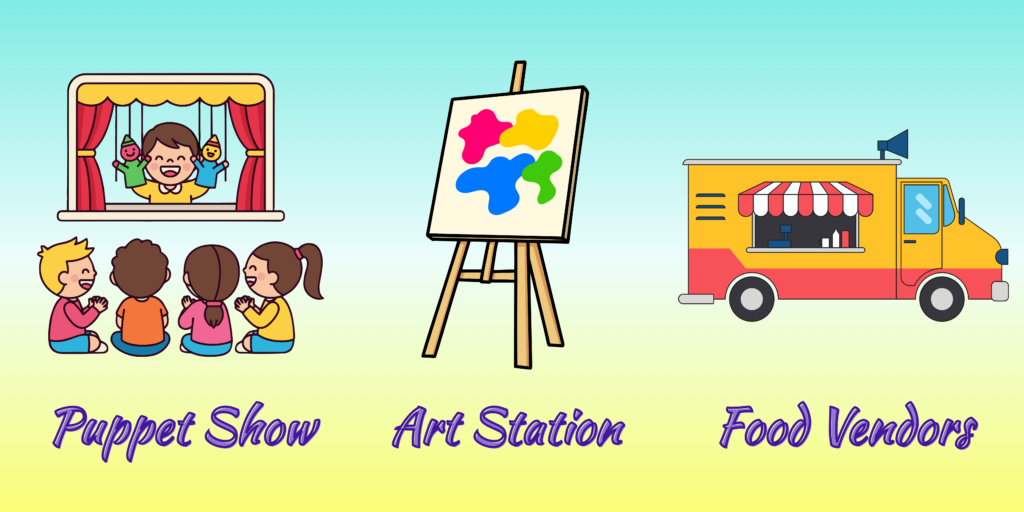 Illustration showing a puppet show for children, an art station with a painting easel, and a food truck labeled as food vendors.