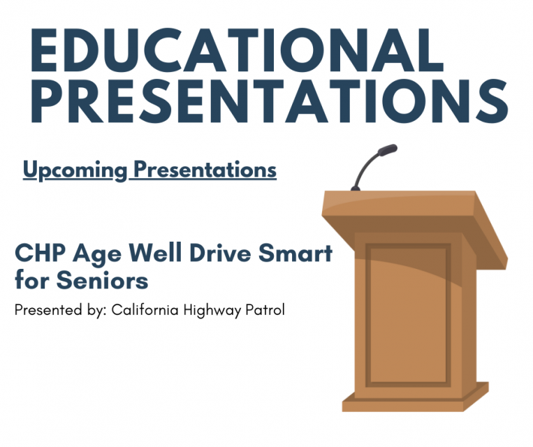 joslyn_special_event_template_webpage_3 Educational Presentation: CHP Age Well Drive Smart for Seniors Presented by: California Highway Patrol