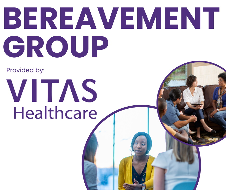 Bereavement Group provided by Vitas Healthcare