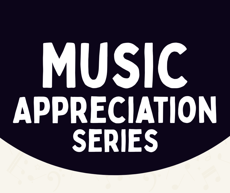 Music Appreciation Series