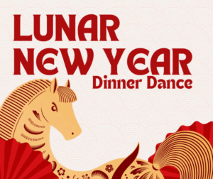 Red text reads "Lunar New Year Dinner Dance" above a stylized illustration of a horse and red fans on a white patterned background.