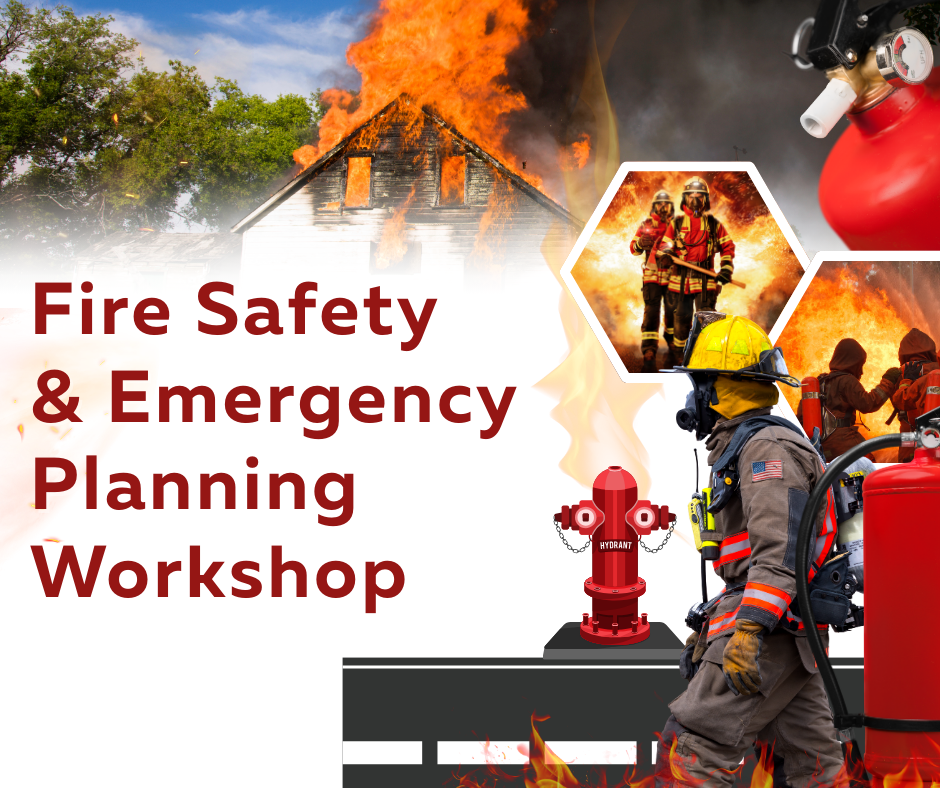 Firefighters in gear respond to a house fire, with a fire extinguisher and hydrant nearby. Text reads "Fire Safety & Emergency Planning Workshop.