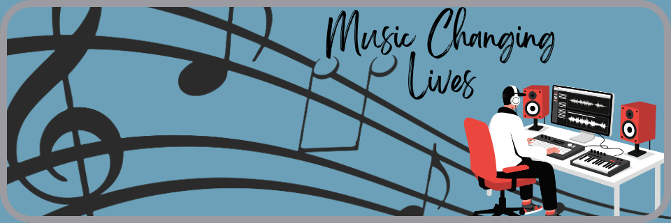 A person in headphones produces music at a digital workstation, with large musical notes and the text "Music Changing Lives" in the background.