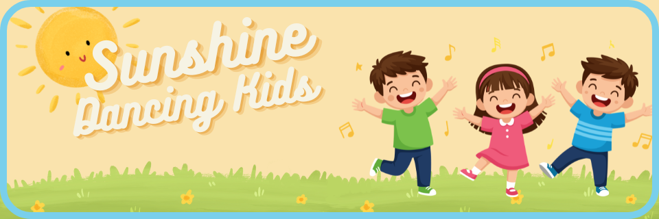 Cartoon of three happy children dancing on grass under a smiling sun, with the text "Sunshine Dancing Kids" and musical notes around them.