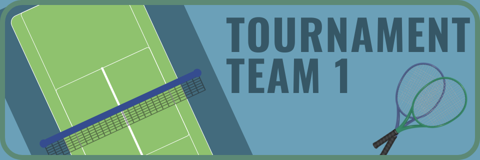 Illustration of a tennis court with a net, two tennis rackets, and the words "Tournament Team 1" in bold text on a blue background.