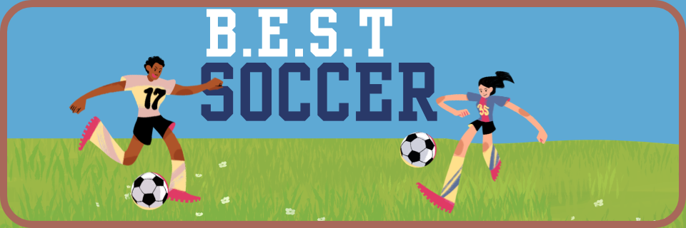 Two soccer players, one male and one female, play on a grassy field under a blue sky with "B.E.S.T Soccer" written in bold letters above them.