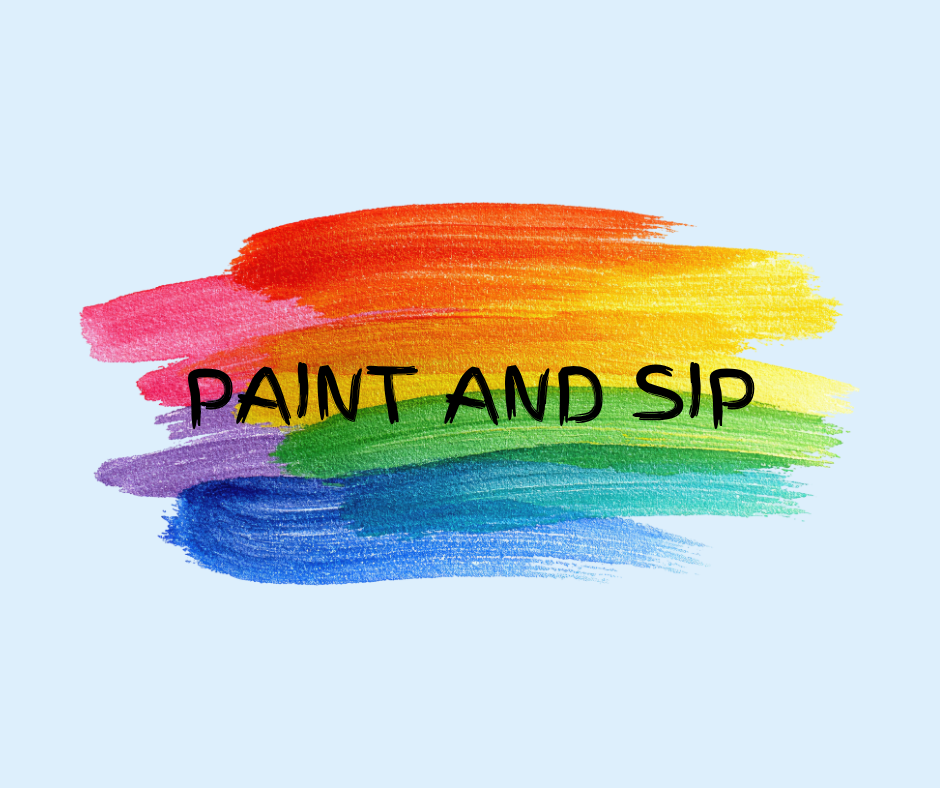 Text 'PAINT AND SIP' on a multicolored rainbow paint streak background with a light blue backdrop.