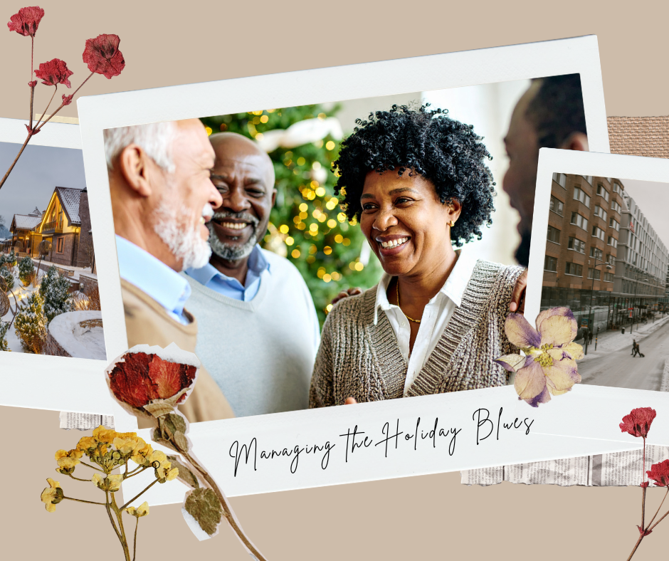 Three adults smile and talk indoors by a Christmas tree. Overlaid text reads, “Managing the Holiday Blues.” Dried flowers and winter scene photos surround the main image.