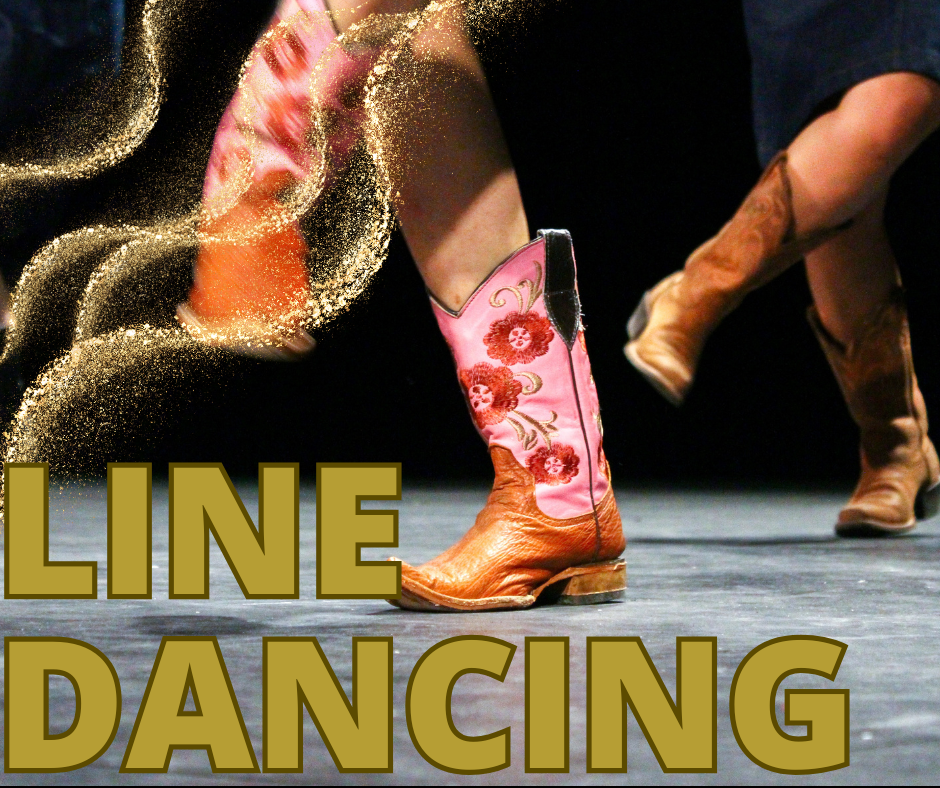 People in cowboy boots line dancing on a stage, with gold glitter effects and large text reading "LINE DANCING" in the foreground.