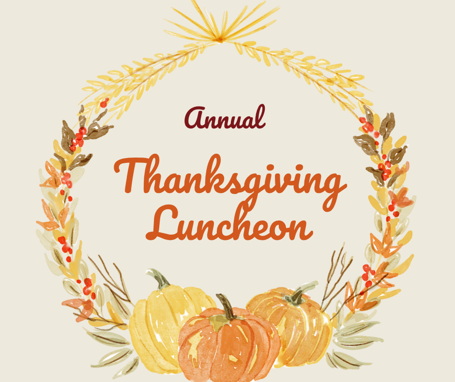 Wreath of autumn leaves and pumpkins surrounds text reading "Annual Thanksgiving Luncheon" in orange and red script on a beige background.
