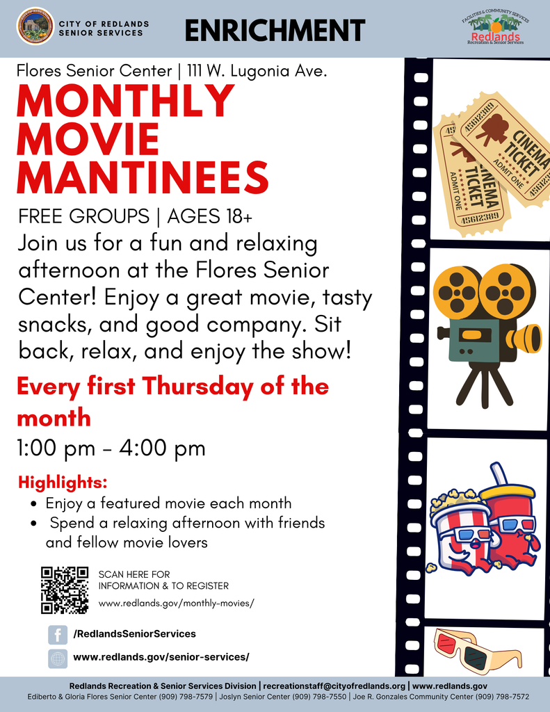 Flyer for “Monthly Movie Matinees” at Flores Senior Center for adults 18+, every first Thursday, 1–4 pm, featuring movies, snacks, and socialization. Free; registration info provided.