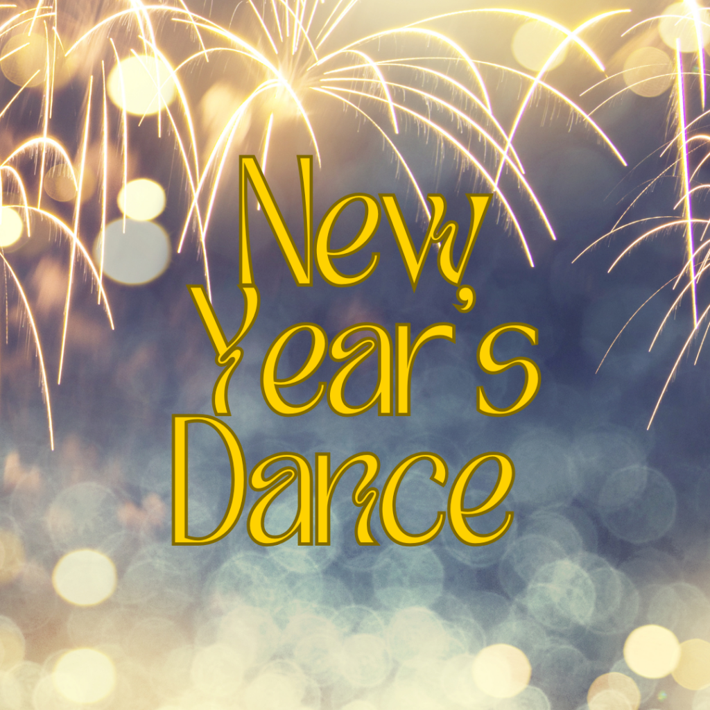 Fireworks burst in the background with “New Year’s Dance” written in large yellow letters over bokeh lights.