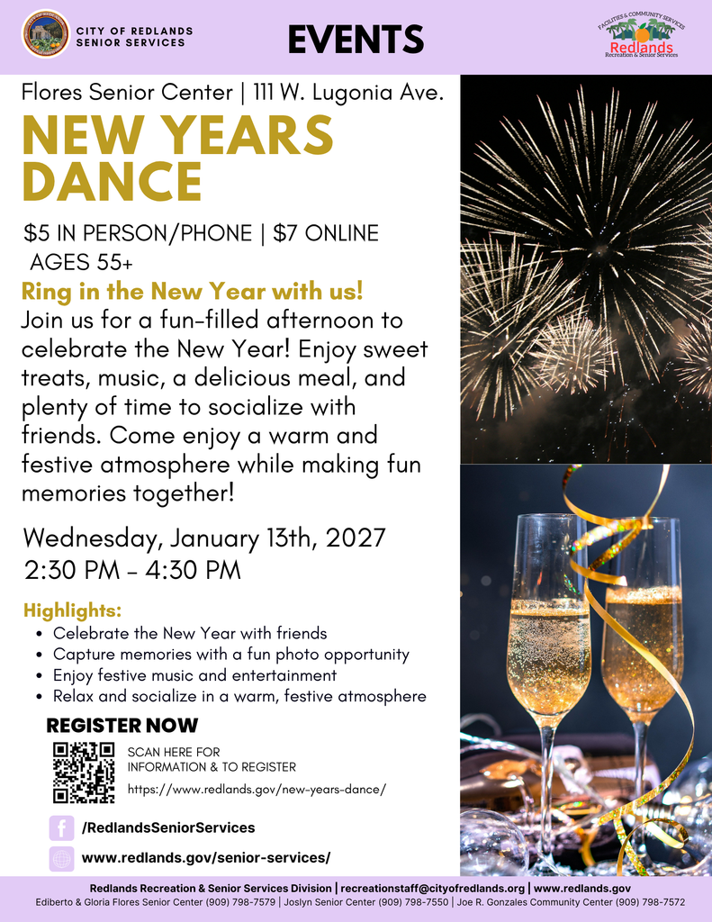 Flyer for a New Years Dance event for ages 55+ at Flores Senior Center on January 13, 2027, from 2:30–4:30 PM, featuring food, music, and activities; $5 in person, $7 online.